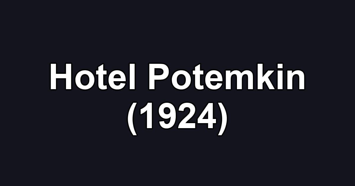 Hotel Potemkin (1924)