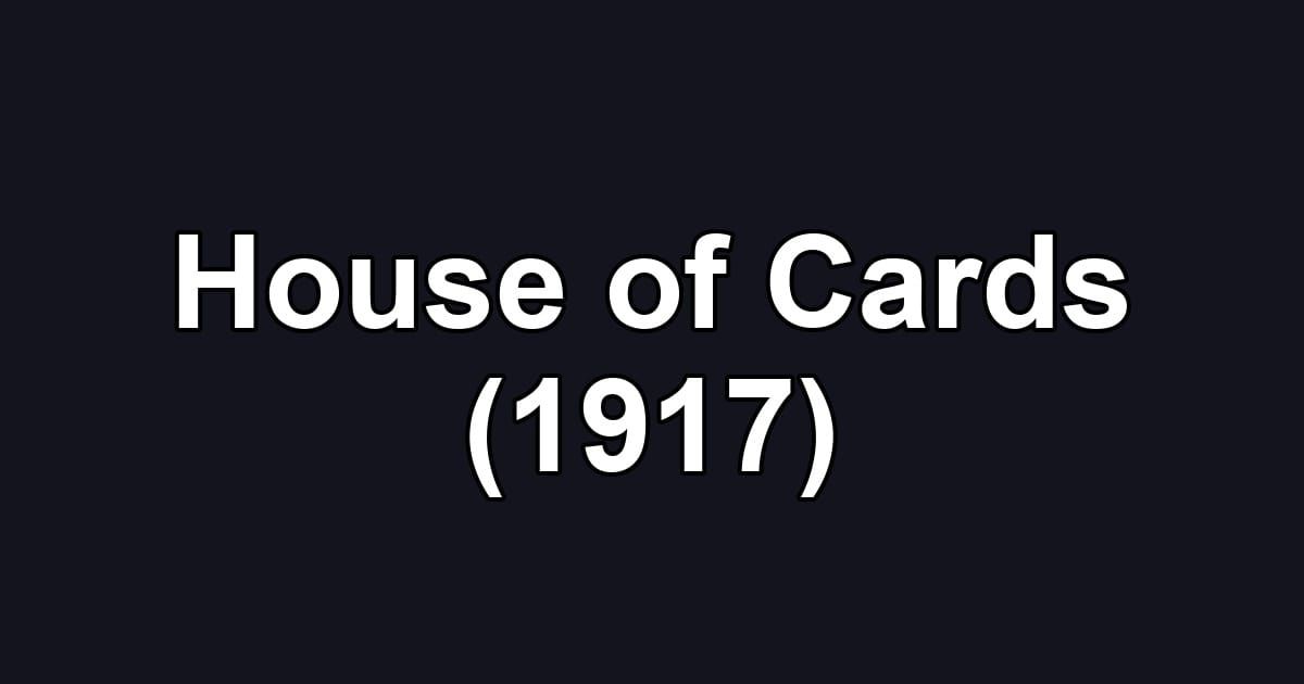 House of Cards (1917)