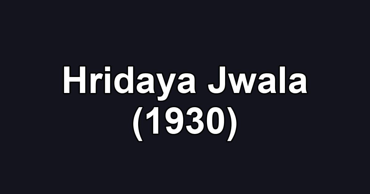 Hridaya Jwala (1930)