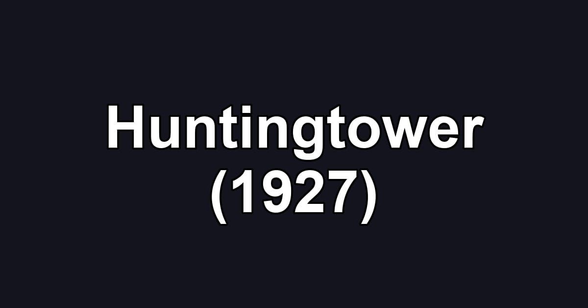 Huntingtower (1927)