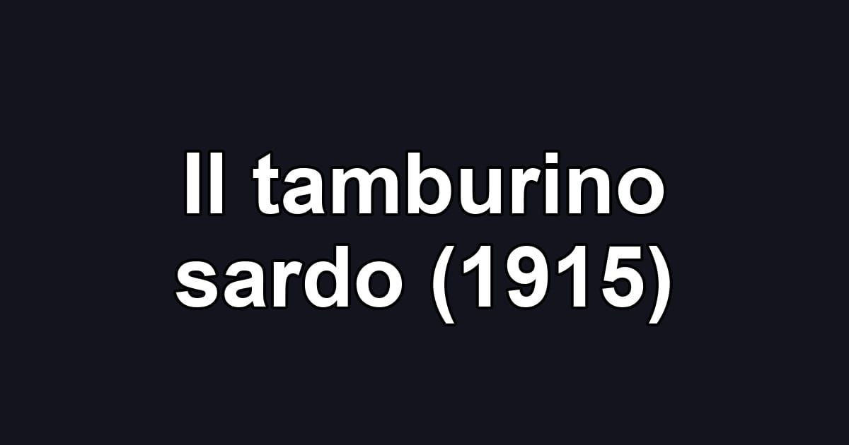 Il tamburino sardo (1915)