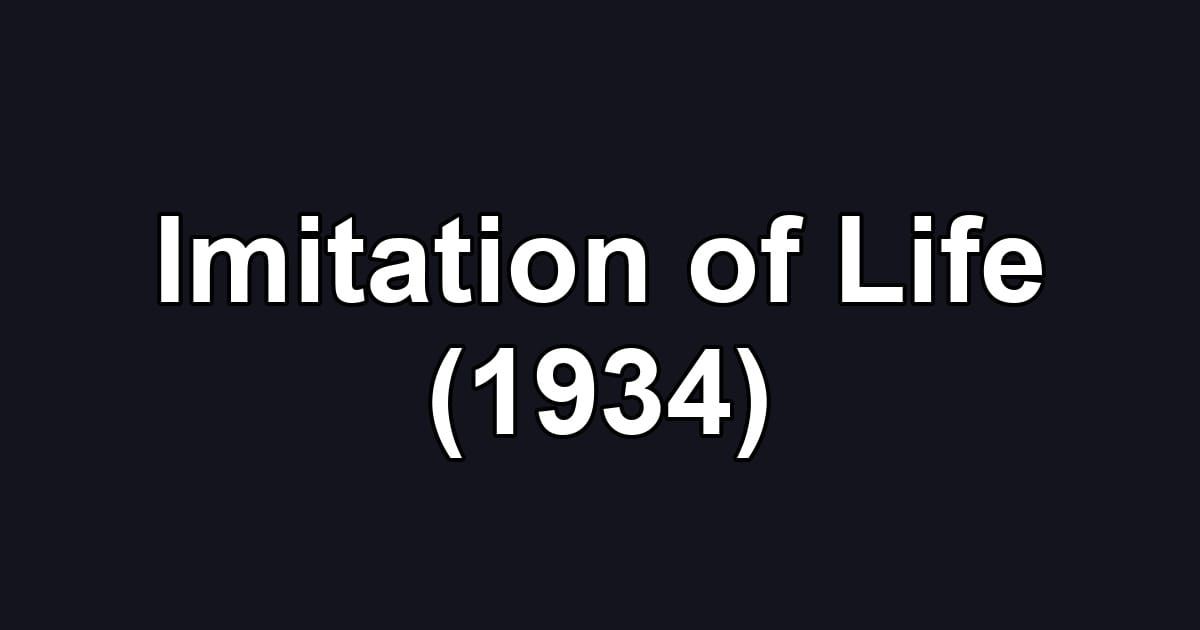 Imitation of Life (1934)