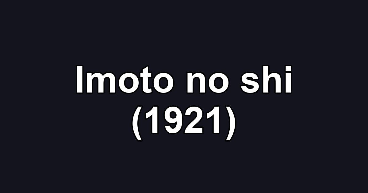Imoto no shi (1921)