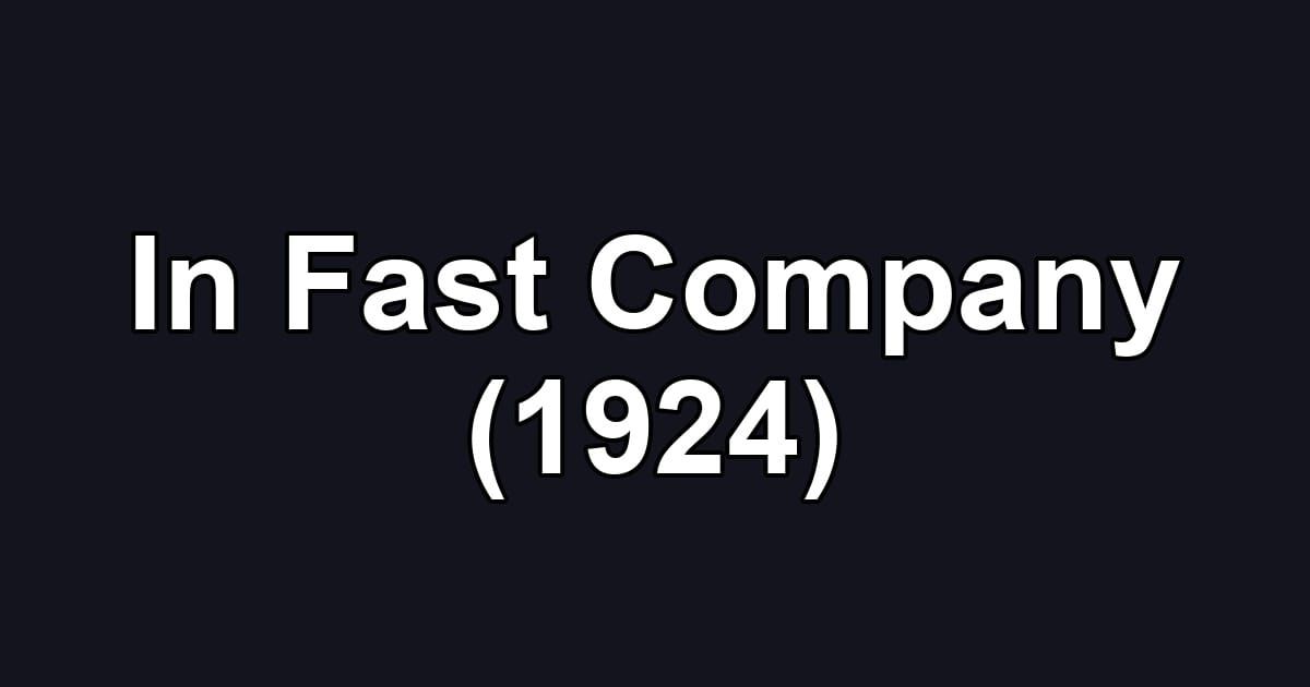 In Fast Company (1924)