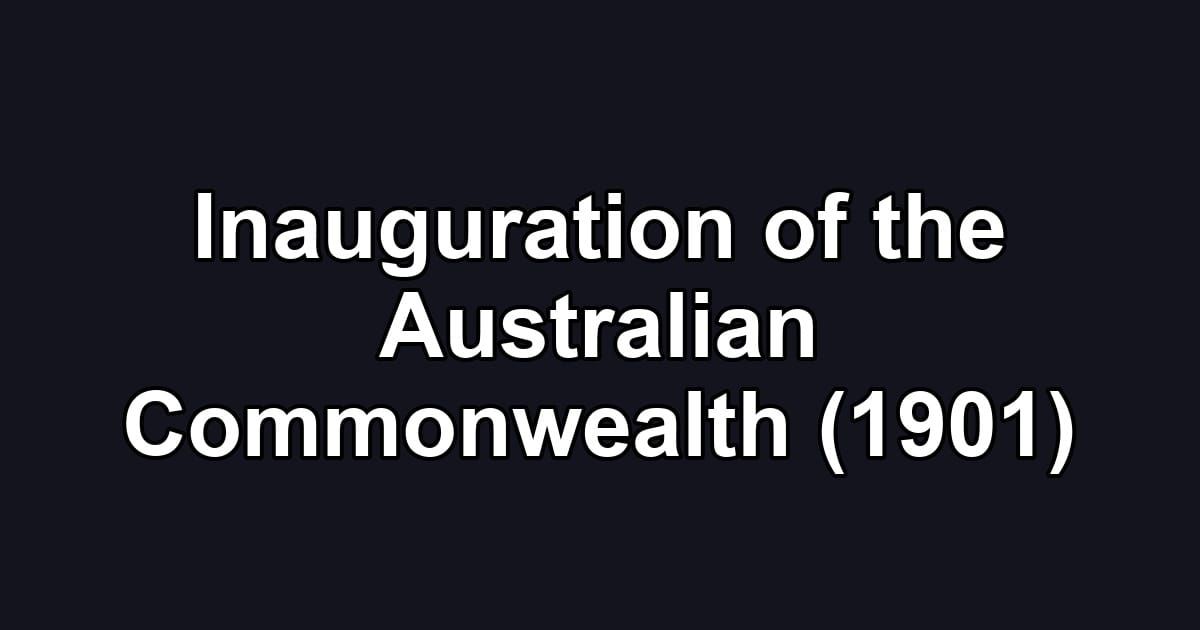 Inauguration of the Australian Commonwealth (1901)