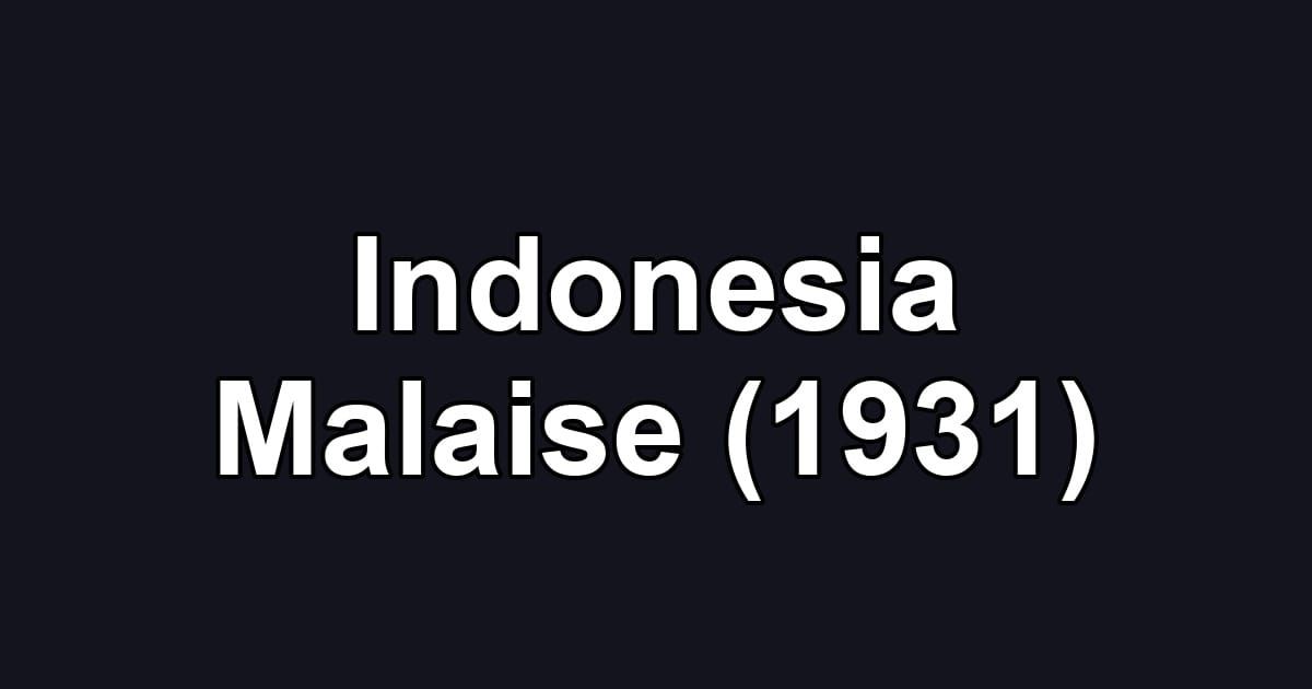 Indonesia Malaise (1931)