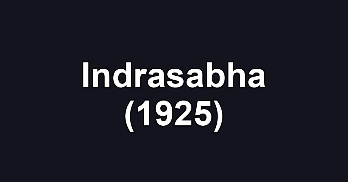Indrasabha (1925)