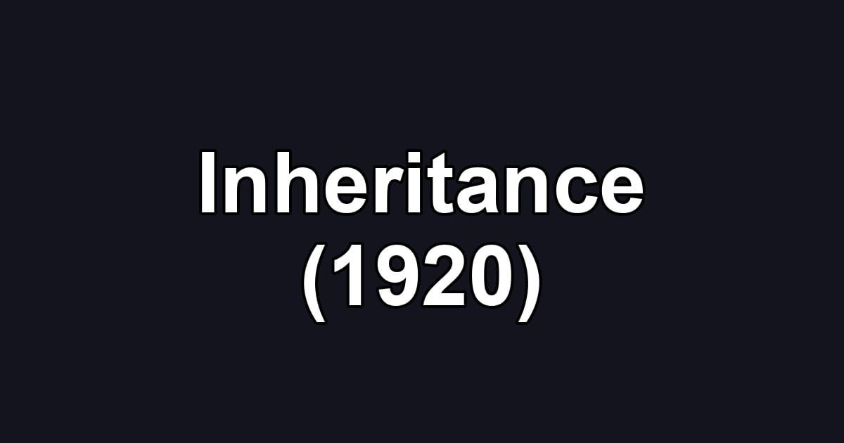 Inheritance (1920)