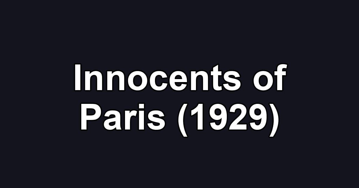 Innocents of Paris (1929)