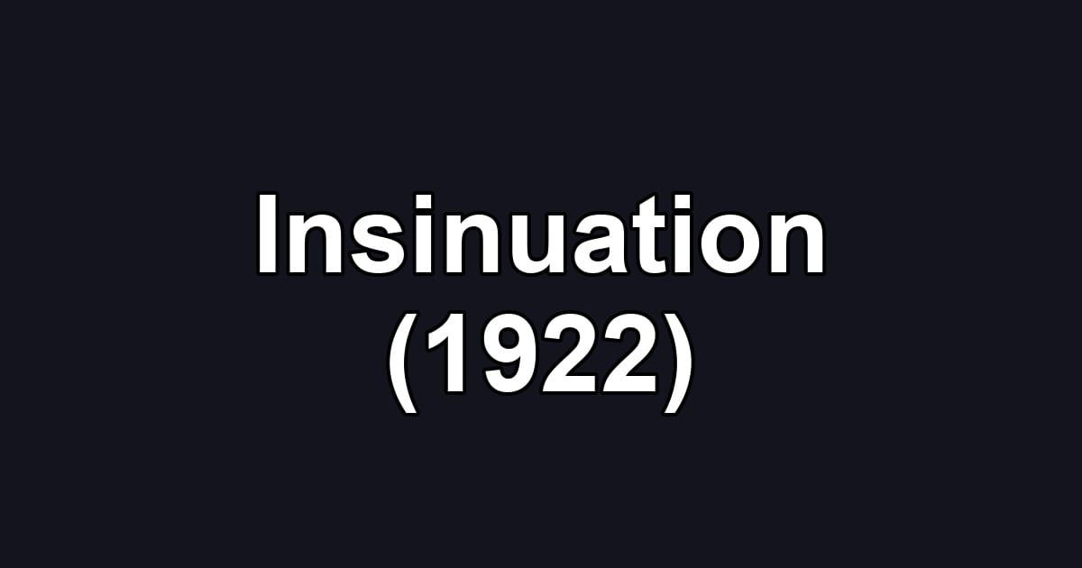 Insinuation (1922)