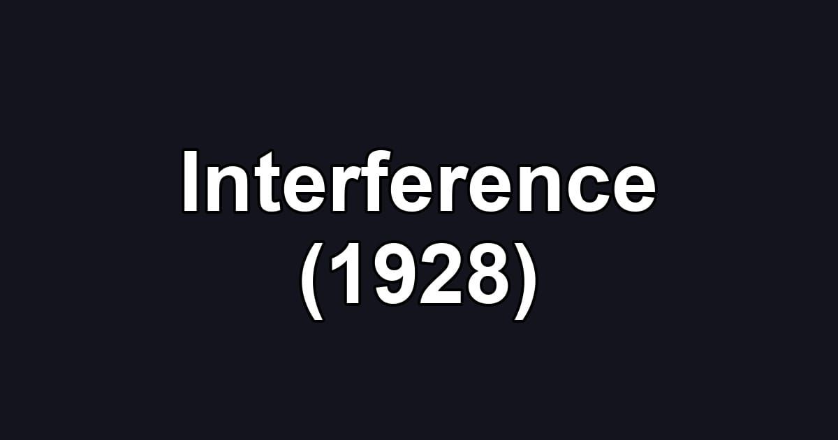 Interference (1928)