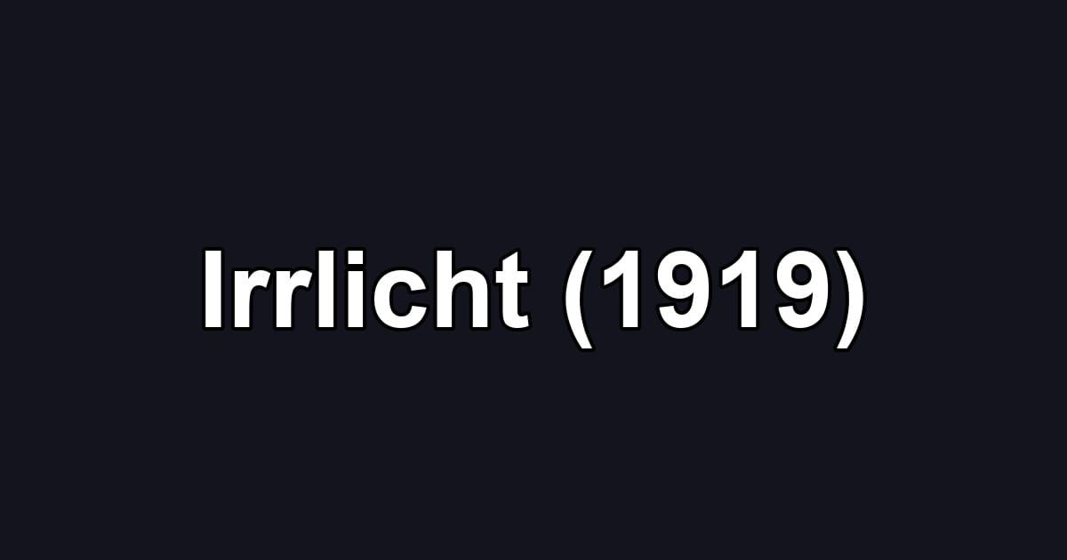Irrlicht (1919)