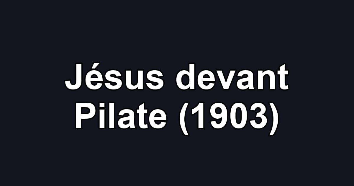 Jésus devant Pilate (1903)