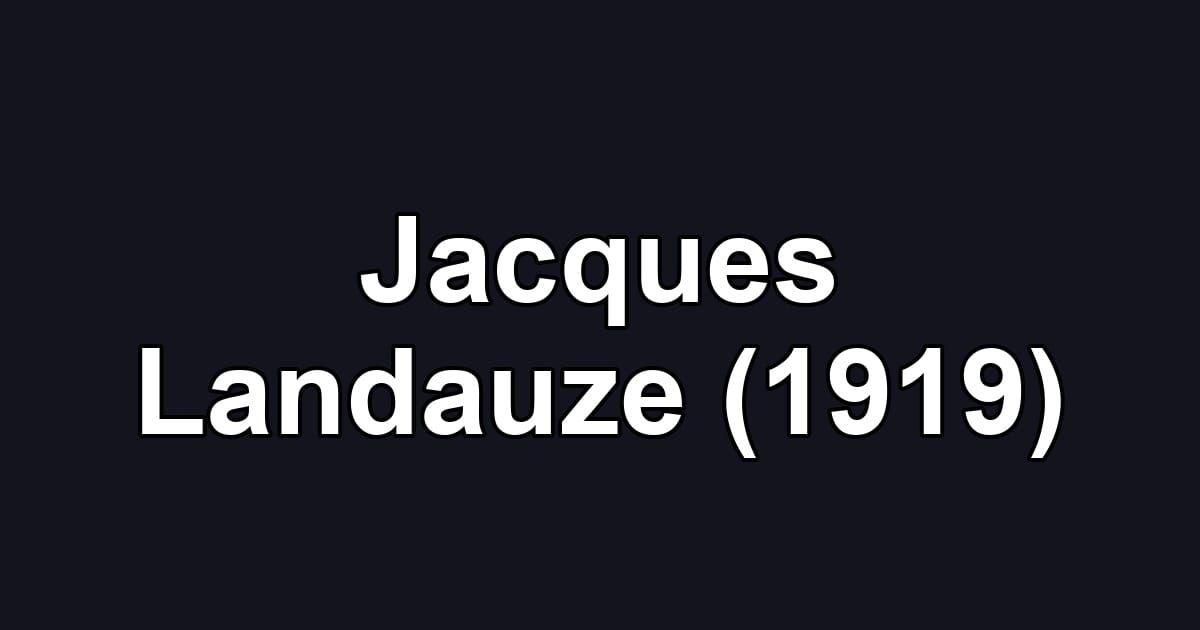 Jacques Landauze (1919)