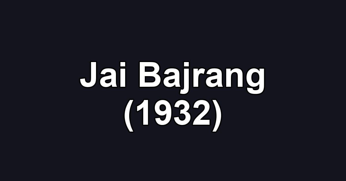 Jai Bajrang (1932)