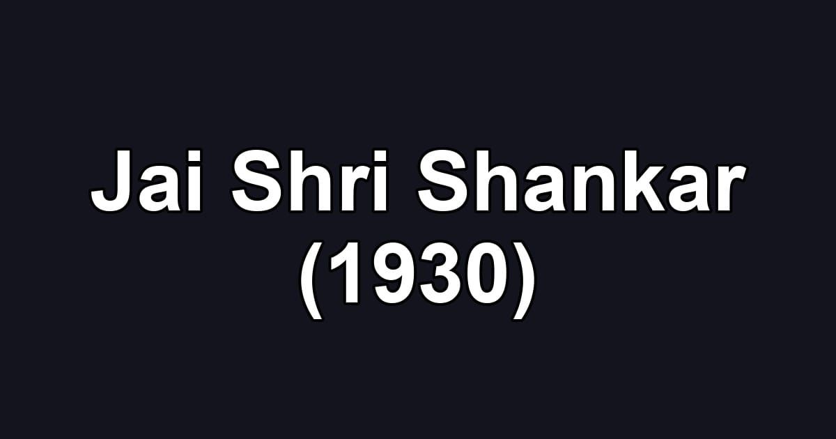 Jai Shri Shankar (1930)