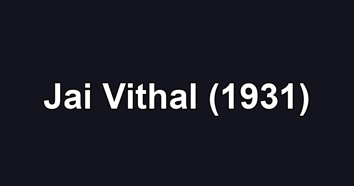Jai Vithal (1931)