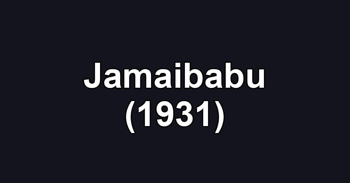 Jamaibabu (1931)