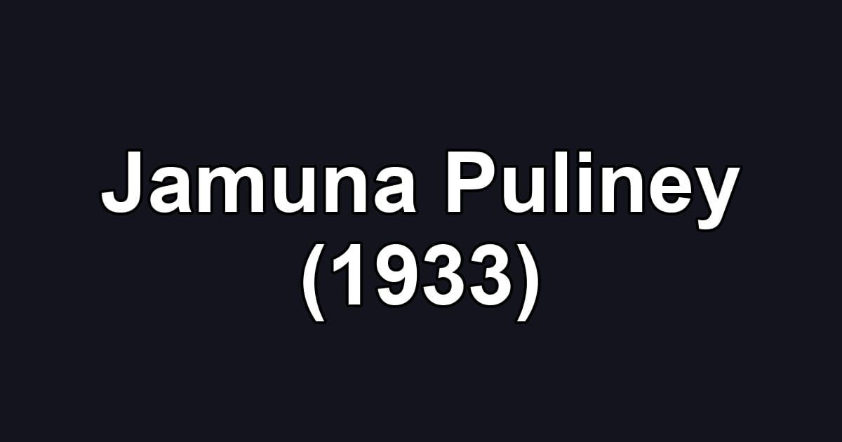 Jamuna Puliney (1933)