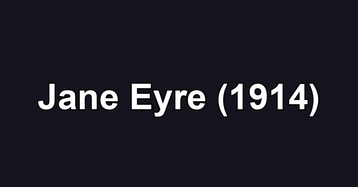 Jane Eyre (1914)