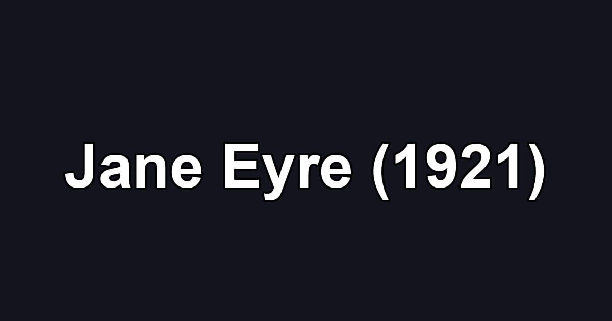 Jane Eyre (1921)