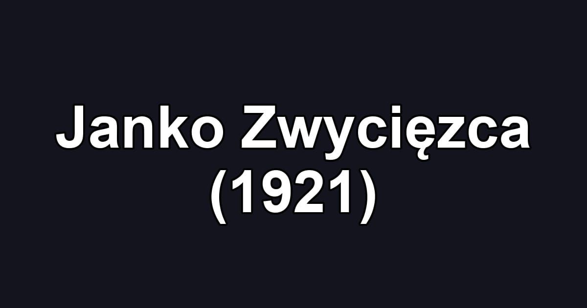 Janko Zwycięzca (1921)