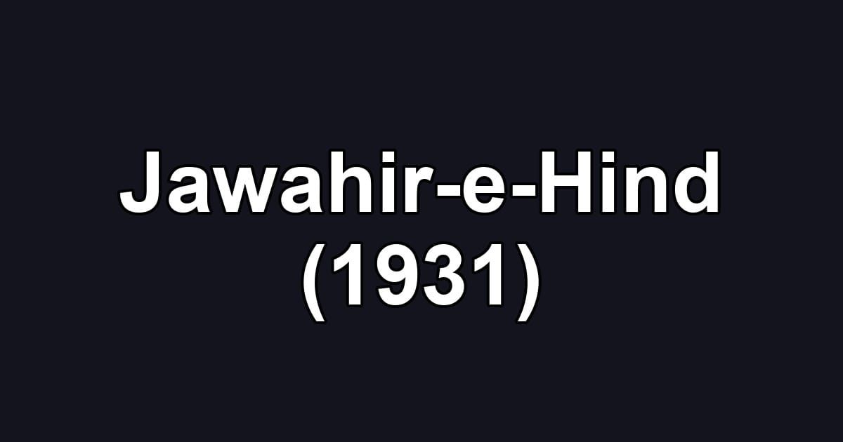 Jawahir-e-Hind (1931)