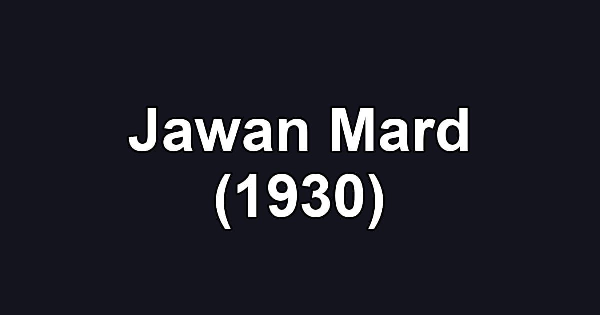 Jawan Mard (1930)