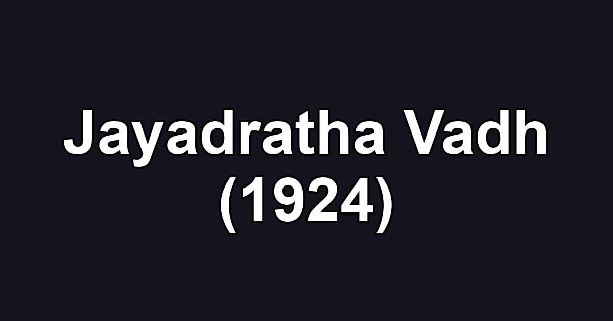 Jayadratha Vadh (1924)