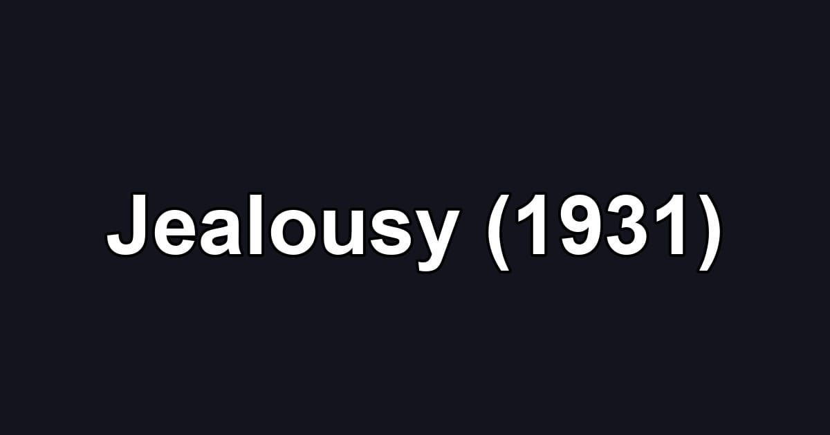 Jealousy (1931)