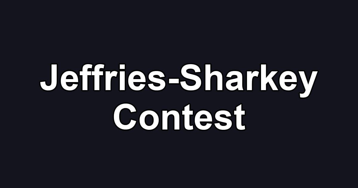 Jeffries-Sharkey Contest