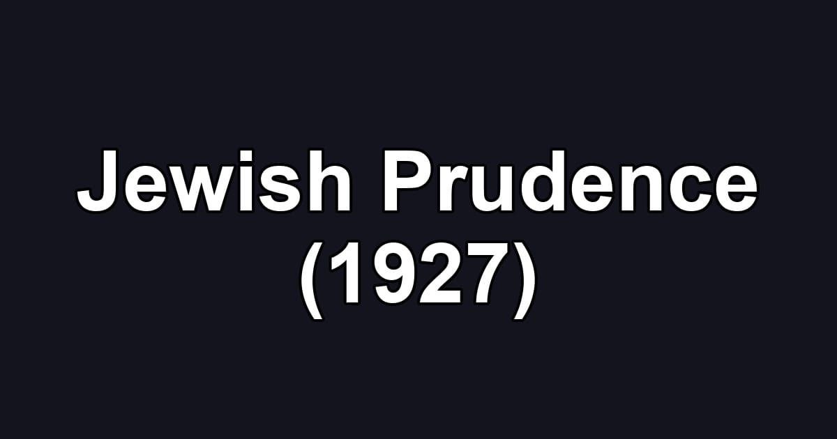 Jewish Prudence (1927)