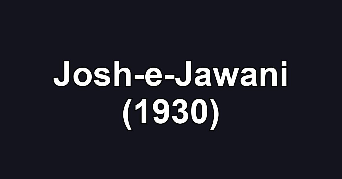 Josh-e-Jawani (1930)