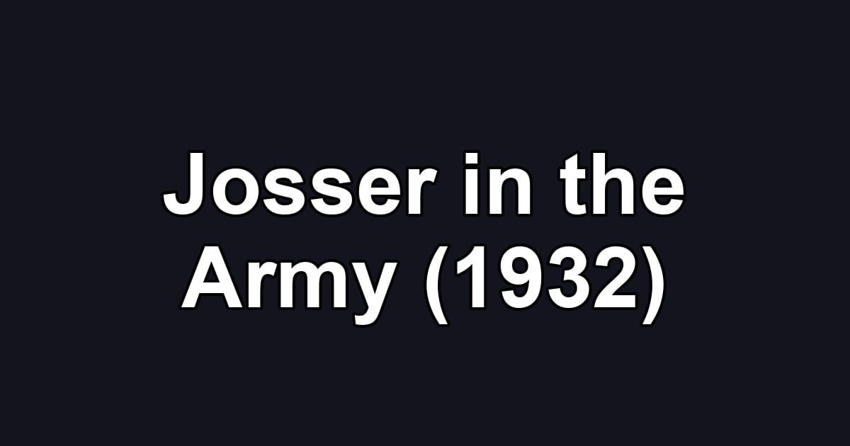 Josser in the Army (1932)
