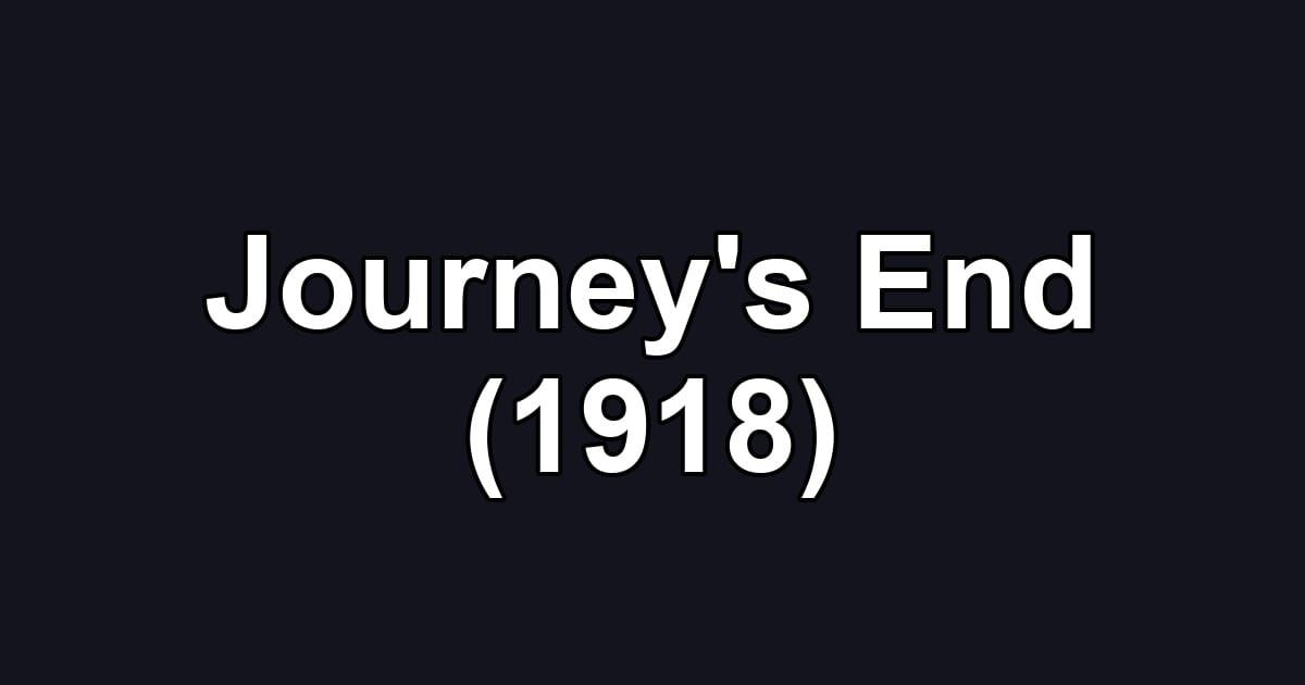 Journey's End (1918)