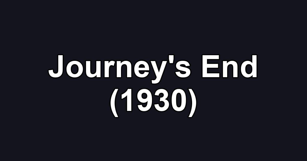 Journey's End (1930)