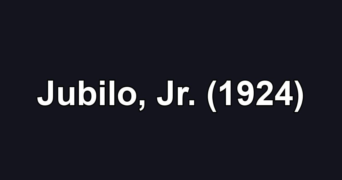 Jubilo, Jr. (1924)