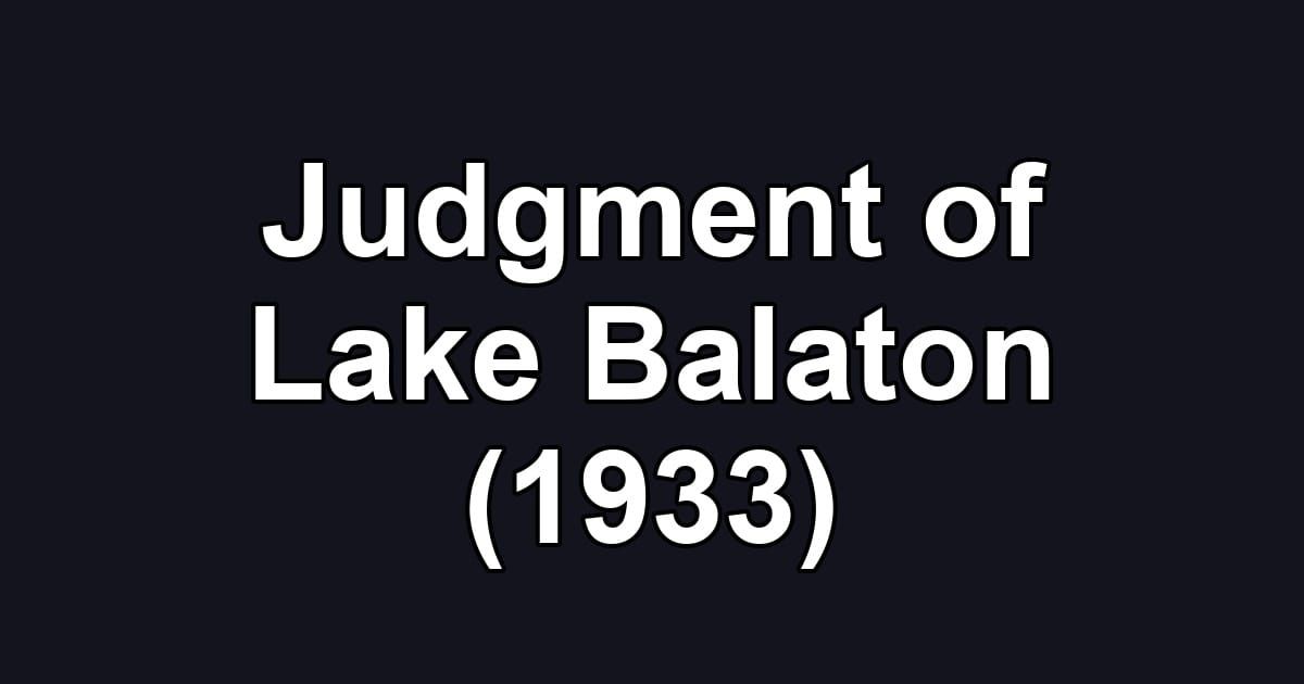 Judgment of Lake Balaton (1933)