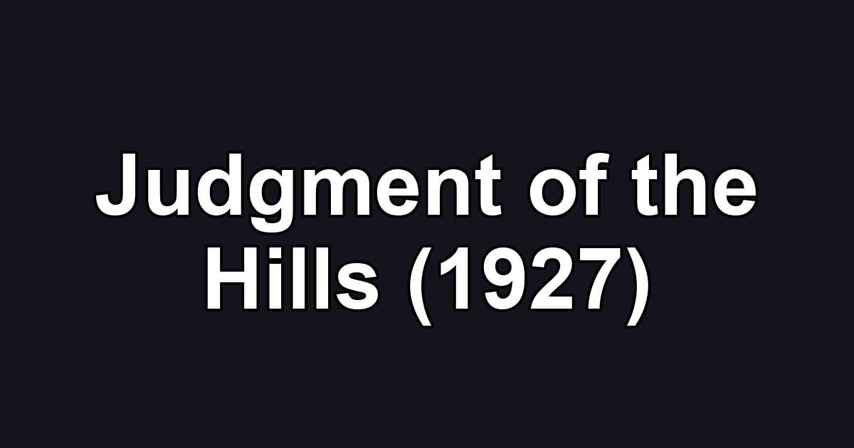 Judgment of the Hills (1927)