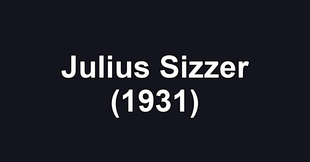 Julius Sizzer (1931)
