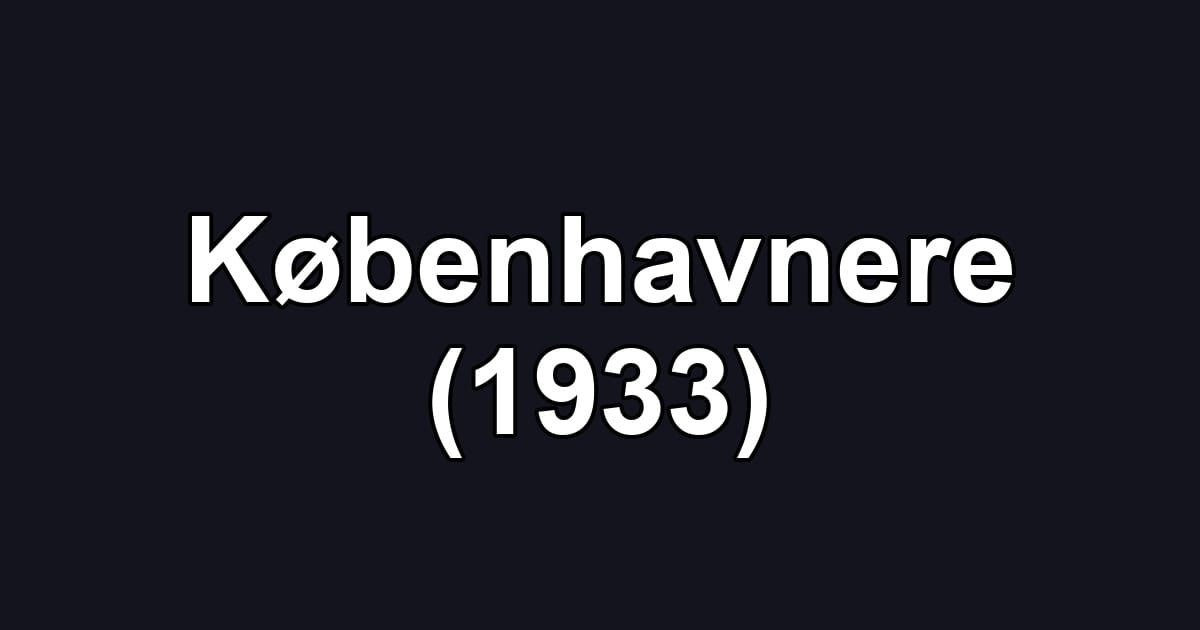 Københavnere (1933)
