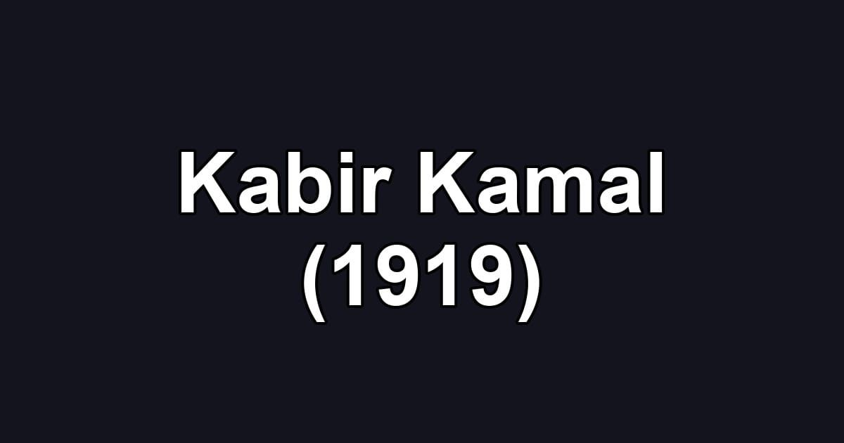 Kabir Kamal (1919)