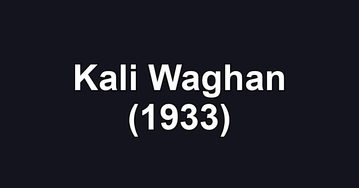 Kali Waghan (1933)
