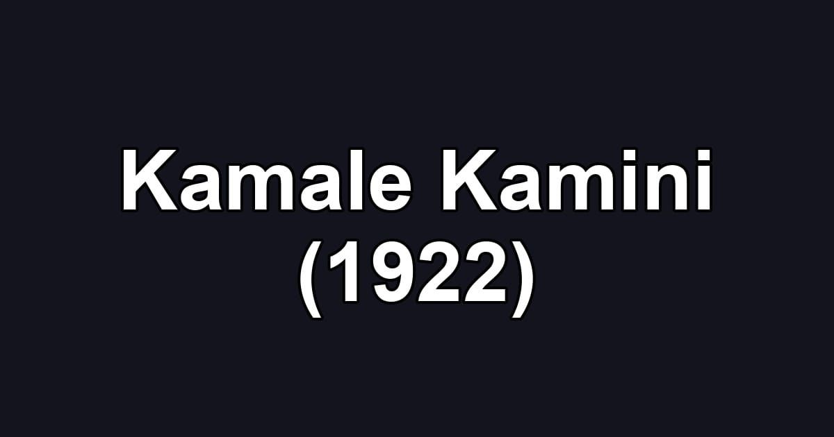 Kamale Kamini (1922)