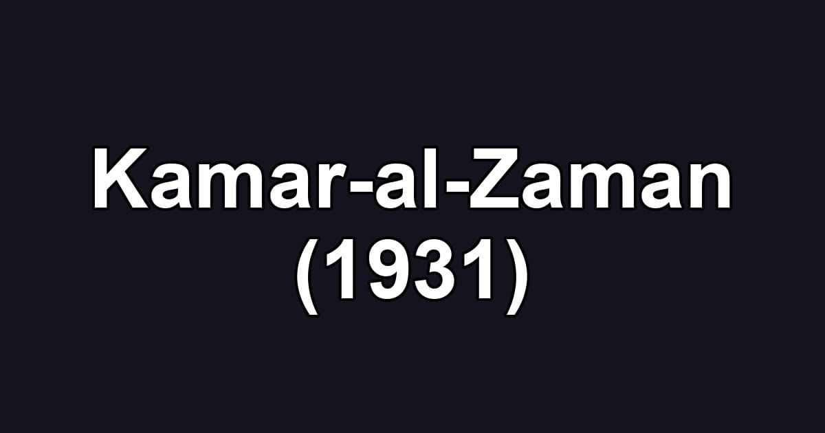 Kamar-al-Zaman (1931)