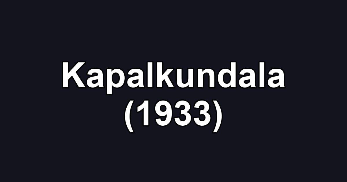 Kapalkundala (1933)