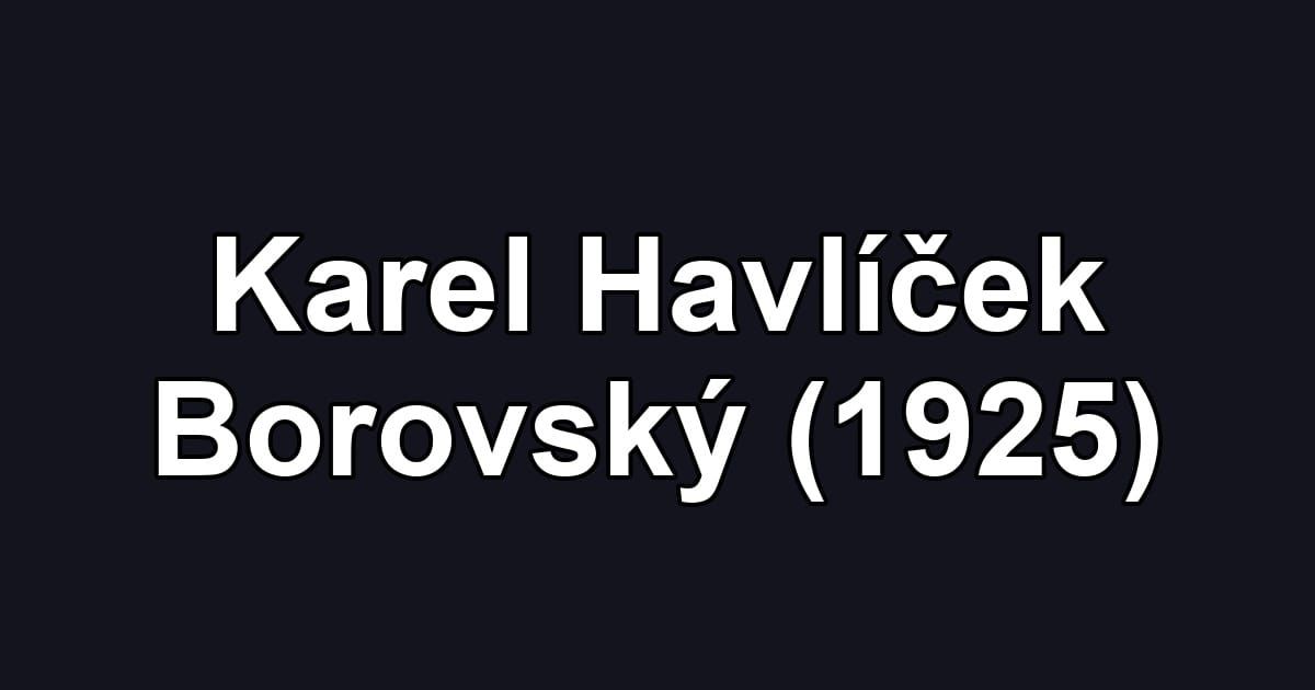 Karel Havlíček Borovský (1925)