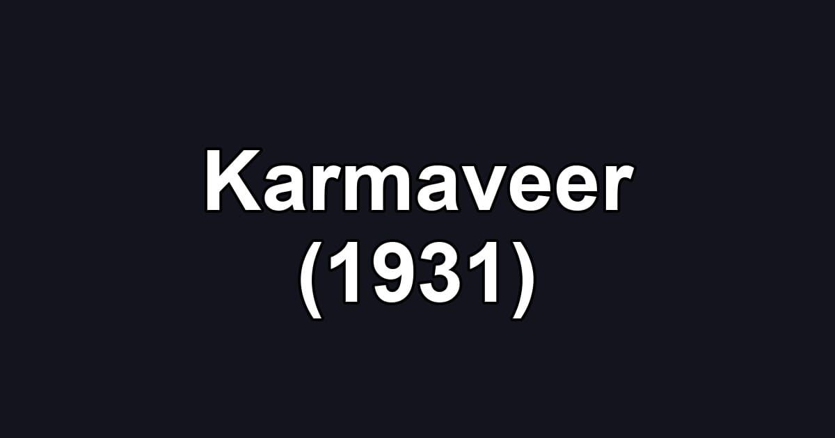 Karmaveer (1931)
