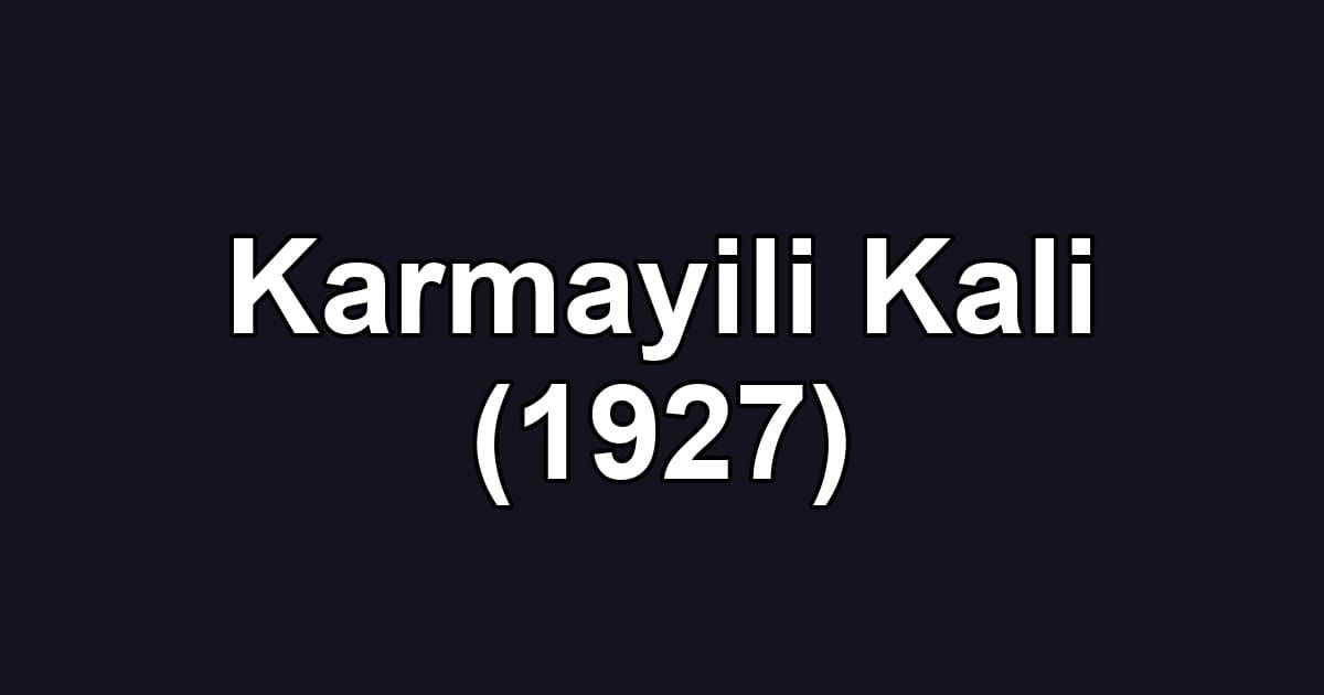 Karmayili Kali (1927)