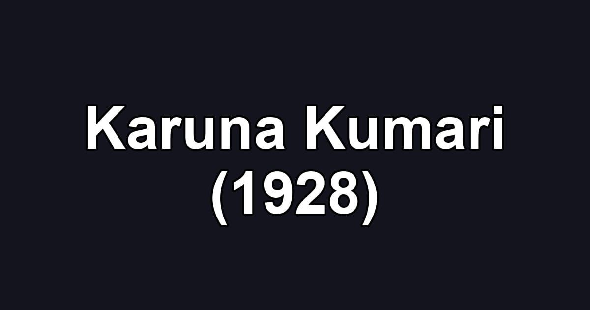 Karuna Kumari (1928)